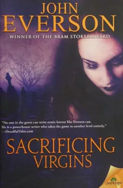 Sacrificing virgins