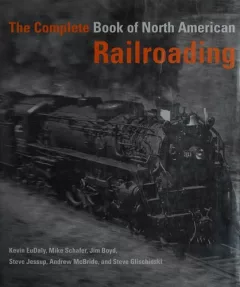 The complete book of North American railroading