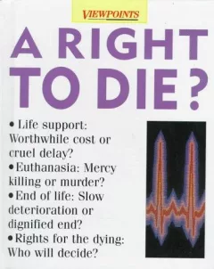 A right to die?