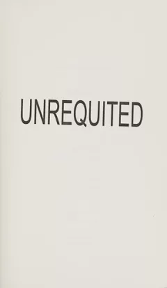Unrequited
