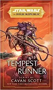 Star Wars: Tempest Runner : (the High Republic)