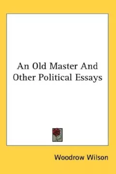 An Old Master And Other Political Essays