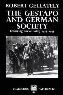 The Gestapo and German Society
