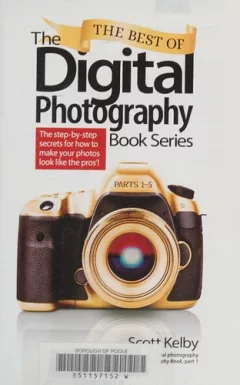 The best of the digital photography book series parts 1-5
