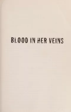 Blood in her veins