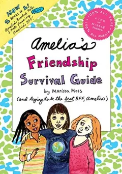Amelia's friendship survival guide