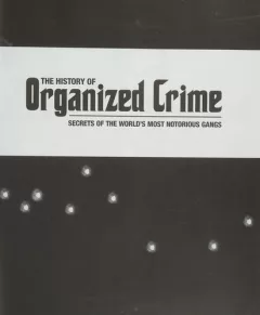 The history of organized crime