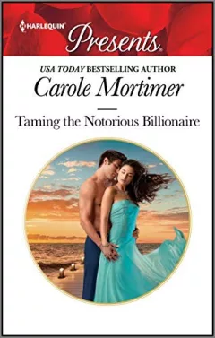 Taming the Notorious Billionaire (previously "Untamed")