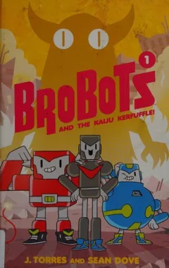 Brobots and the kaiju kerfuffle!