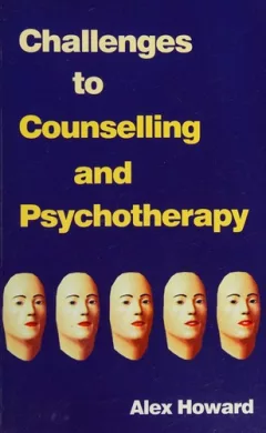 Challenges to Counselling and Psychotherapy