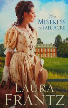 The mistress of Tall Acre