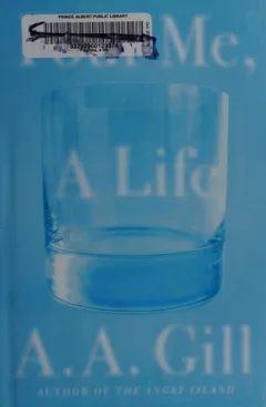 Pour me a life