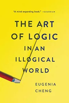 The art of logic in an illogical world