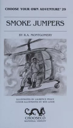 Smoke jumpers