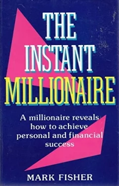 The instant millionaire