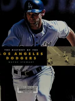 The history of the Los Angeles Dodgers