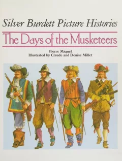 The days of the musketeers