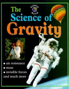 The science of gravity
