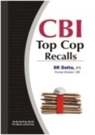 CBI top cop recalls