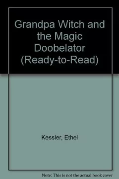 Grandpa Witch and the magic doobelator