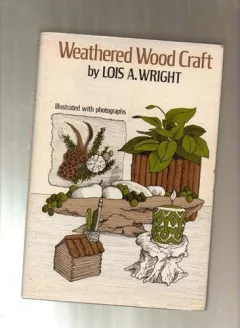 Weathered wood craft