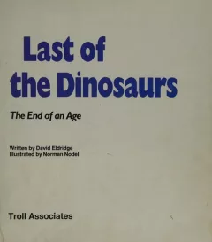 Last of the dinosaurs