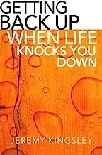 Getting back up when life knocks you down