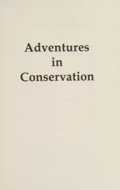 Adventures in conservation