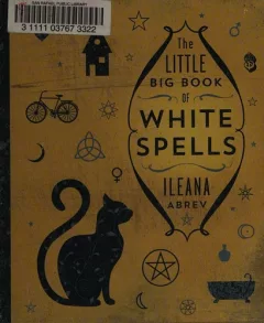 The little big book of white spells