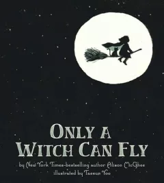 Only a Witch Can Fly