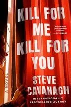 Kill for Me Kill for You