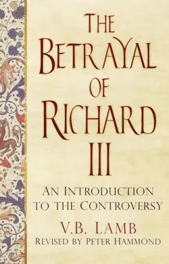 The betrayal of Richard III