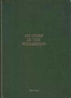 100 years in the Wilderness