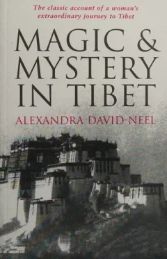Magic and mystery in Tibet