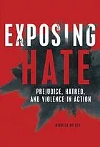 Exposing Hate