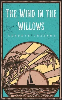 The wind in the willows