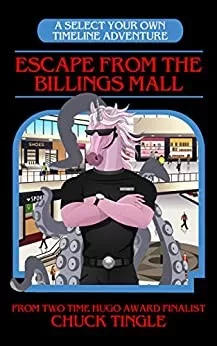 Escape from the Billings Mall