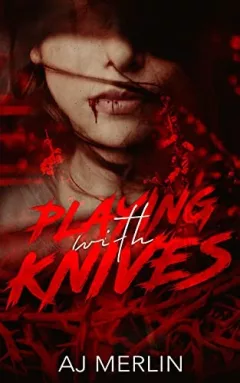 Playing with Knives
