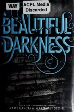 Beautiful Darkness (Beautiful Creatures Series, Book 2)