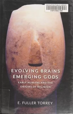 Evolving brains, emerging gods