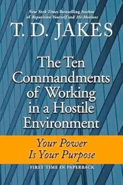 The ten commandments of working in a hostile environment