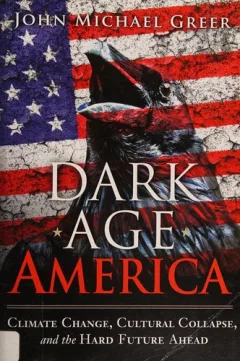 Dark Age America
