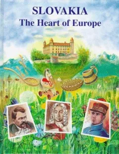 Slovakia, the heart of Europe