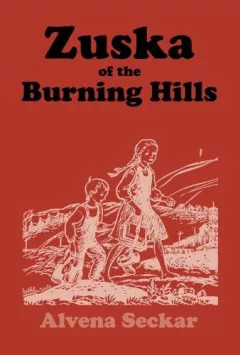 Zuska of the burning hills
