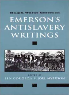 Emerson's Antislavery Writings