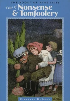 Tales of nonsense & tomfoolery