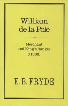 William de la Pole, merchant and king's banker (1366)