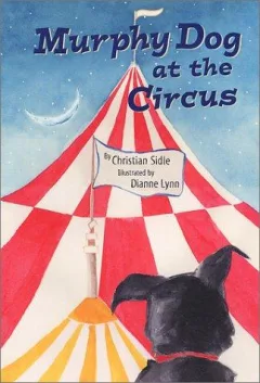 Murphy dog at the circus