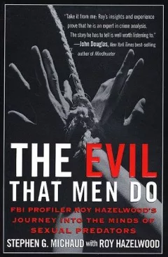 The evil that men do