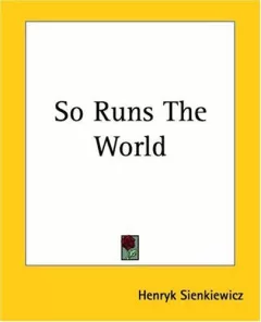 So Runs The World